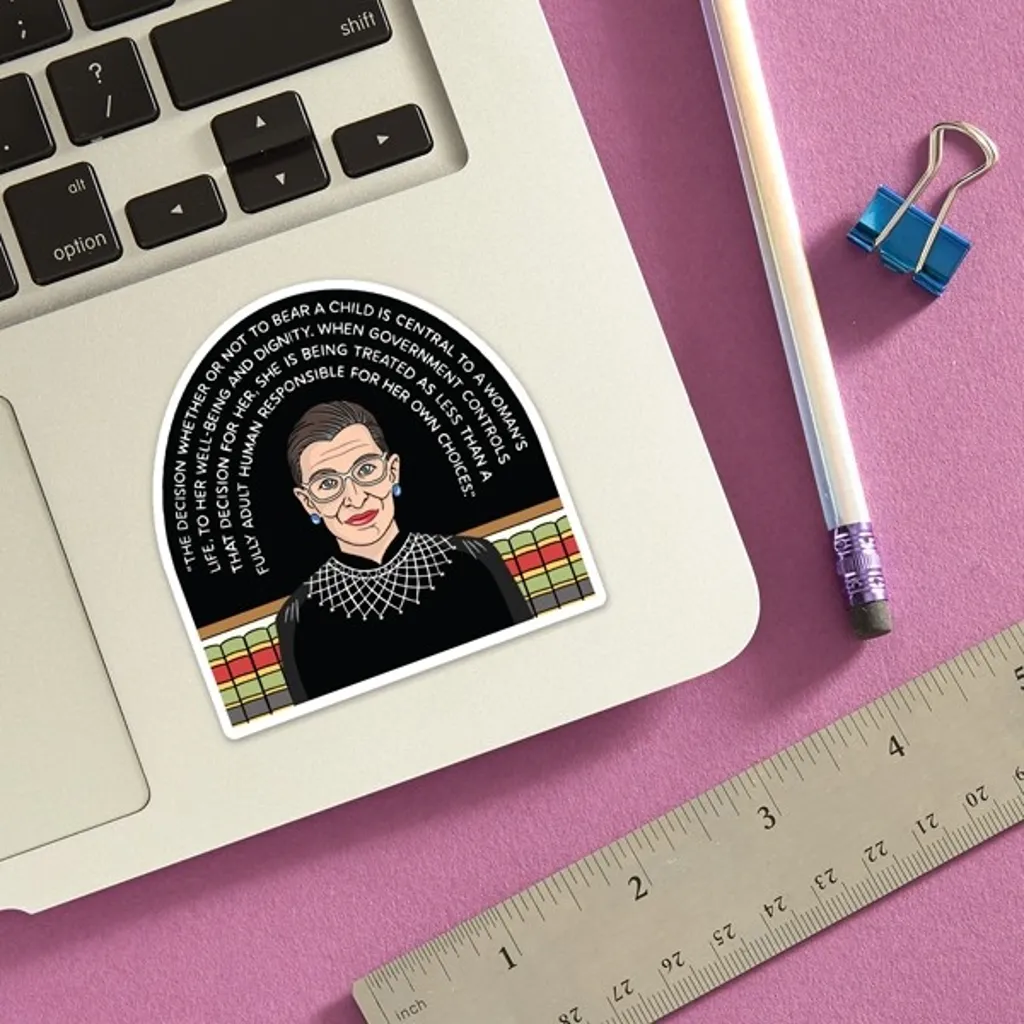 RBG Ruth Bader Ginsburg Quote Pro Choice Sticker