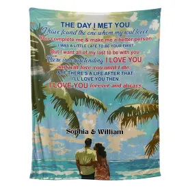 Teesdily | Personalized Beach Couple Cozy Blanket, The Day I Met You Throw Blanket, Perfect Valentine Day Travel Blanket, First Anniversary Gifts